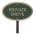 Private Drive Plaque Oval Shape Green & Gold on stake