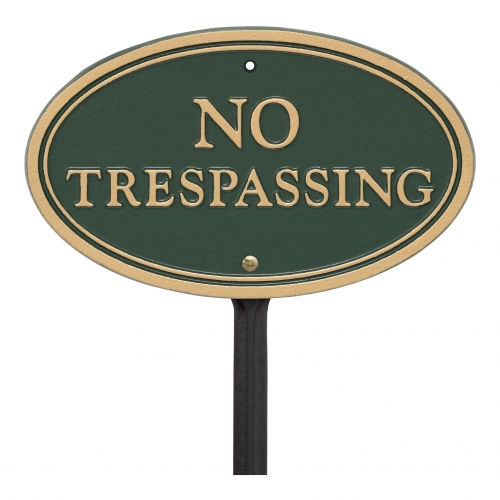 No Trespassing Plaque Oval Shape Green & Gold on stake