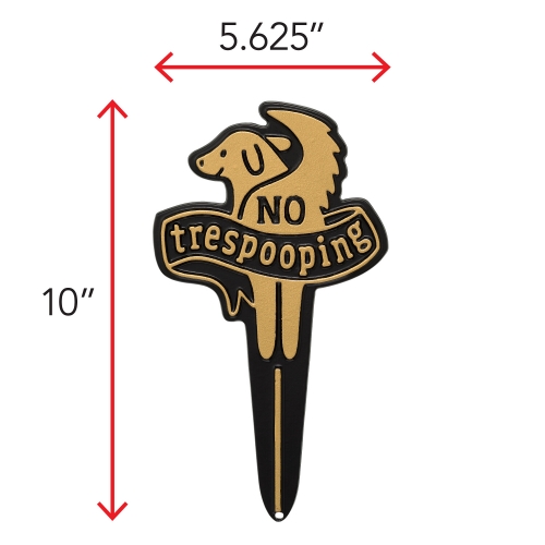 No Trespooping in Lawn Sign in Black & Gold with Dimensions