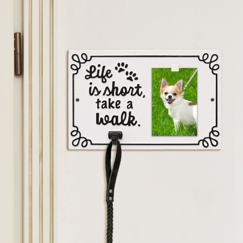Life is Short Take a Walk Leash Hook with Photo in White & Black Mounted on Wall