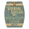 Drink Local Barrel Bronze Verdigris with Two Lines of Texts